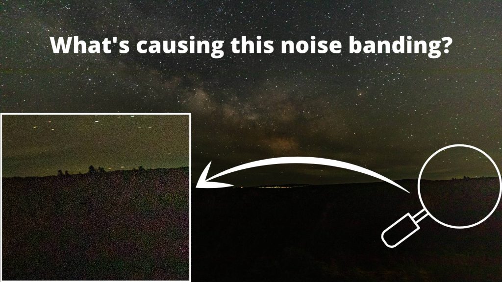 Whats causing this noise banding on milky way photo?