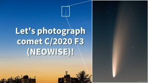 photographing comet NEOWISE 2020 July
